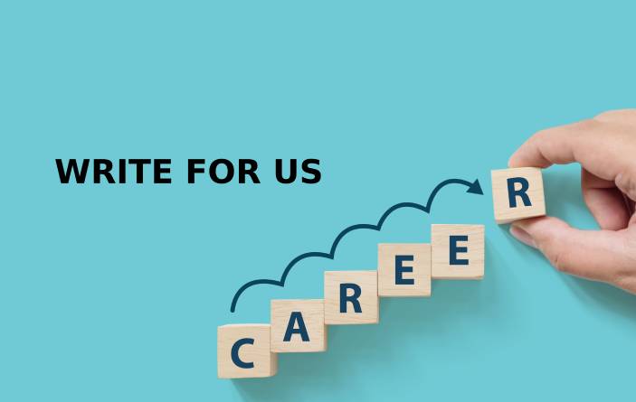 Career Write For Us