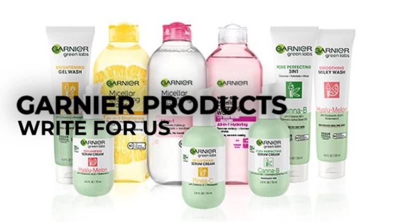 Garnier Products write for us