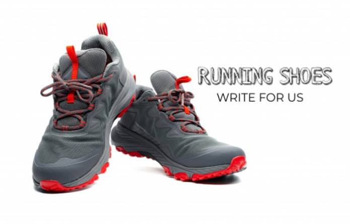 Running Shoes Write For Us