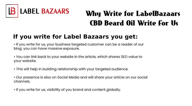 Why write for CBD Beard Oil Write For Us